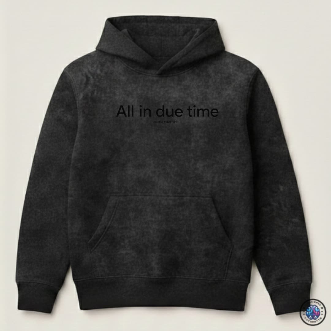 All In Due Time · Boston Stone Wash